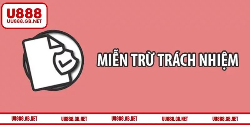 Miễn trừ trách nhiệm trong hoạt động thanh toán và giao dịch